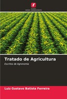 Tratado De Agricultura Escritos De Agronomia Luiz Gustavo Batista Ferreira Buch