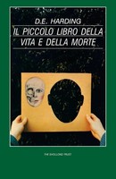 Douglas E Harding | Il Piccolo Libro Della Vita E Della Morte | Taschenbuch