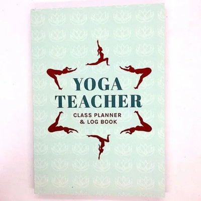 YOGA TEACHER CLASS PLANNER & LOG BOOK COMPLETE LESSON PLAN BOOK JOURNAL GIFT NEW