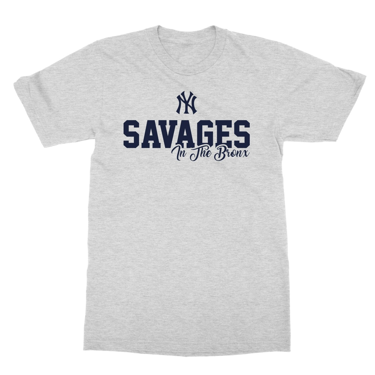 Yankees Apparel Tee Shirt Yankees Savages Shirt Savages In The