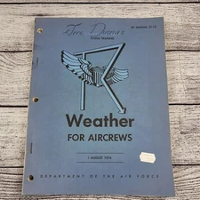 Air Force Manual 51-12 - Weather For Aircrews - 1974 Book - Flying Training