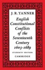 English Constitutional Conflicts of the Seventeenth Century: 1603-1689 by J. R. Tanner (Paperback, 1924)