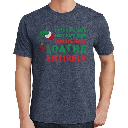 Hate Hate Hate Loathe Entirely Christmas T-Shirt 2673 - Picture 10 of 13