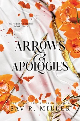 Arrows and Apologies (Standard Edition) (Monsters & Muses, 4)