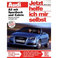 Audi A3 Sportback Typ 8P 2003-2013 Jetzt Helfe Ich Mir Selbst Werkstatthandbuch