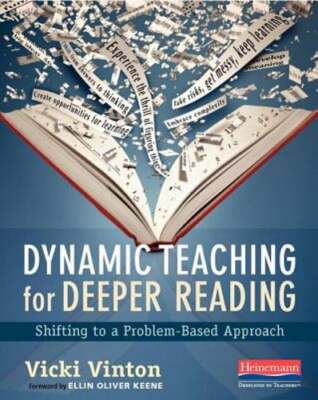 Dynamic Teaching for Deeper Reading: Shifting to a Problem-Based Approach: Used