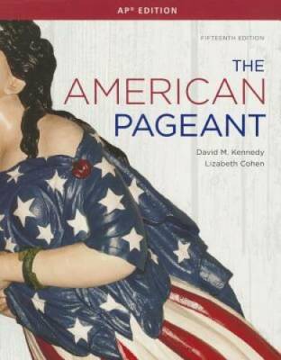 The American Pageant: A History of the American People, AP Edition - GOOD