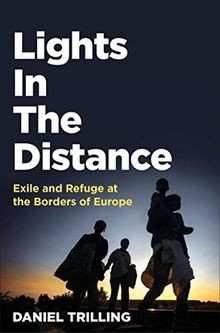 Lights In The Distance: Exile and Refuge at the Borders ... | Buch | Zustand gut