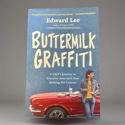 Buttermilk Graffiti : A Chef's Journey to Discover America's New Melting-Pot...