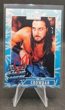 2019 GCW Joey Janela's Spring Break #28 Crowbar Auto Wrestling Card