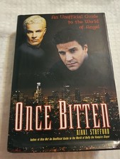 Once Bitten Unofficial Guide To The World Of Angel Book ECW Press 2004 TV Buffy