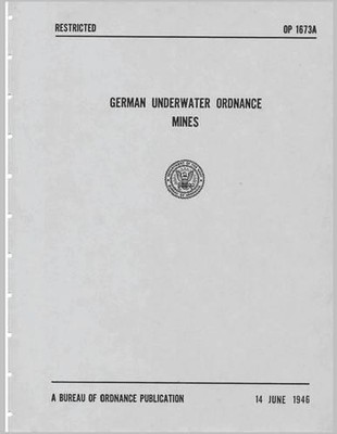 U S Navy Bureau German Underwater Ordnance Mines (Kriegsmarine Tec (Taschenbuch)