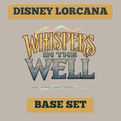 Whispers in the Well - Base Set 1- 204 - choose your card - Disney Lorcana 