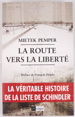 La route vers la liberte, Mietek Pemper, l'Archipel (502459)