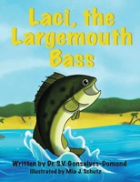 S. V. Gonsalves-Domond | Laci, The Largemouth Bass | Taschenbuch | Englisch