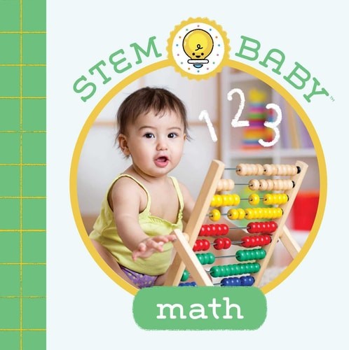 STEM Baby: Math: (Stem Books for Babies, Tinker and Maker Books for Babies), Gol