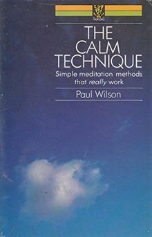 Calm Technique: Simple Meditation Techniques That R... | Buch | Zustand sehr gut