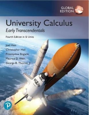University Calculus: Early Transcendentals, Global Edition by Joel Hass