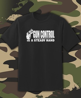 Gun Control is a Steady Hand 2nd Amendment Shirt - Adult & Youth sizes to 6XL