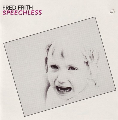 CD, Album, PDO Fred Frith - Speechless