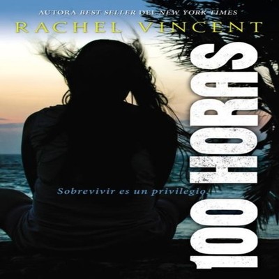 The 100 Horas Rachel Vincent Paperback Zondervan