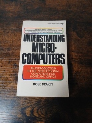 Understanding Micro-Computers by Rose Deakin