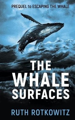Ruth Rotkowitz The Whale Surfaces (Paperback) (UK IMPORT)