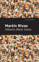 Martin Rivas | Alberto Gana Gana | Taschenbuch | Kartoniert / Broschiert | 2021