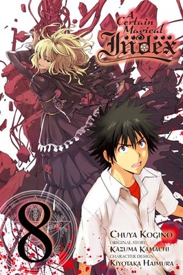 A Certain Magical Index, Vol. 8 - manga - paperback Kamachi, Kazuma|Kogino, ...