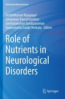 Senthilkumar Rajagopal (U. A.) | Role Of Nutrients In Neurological Disorders