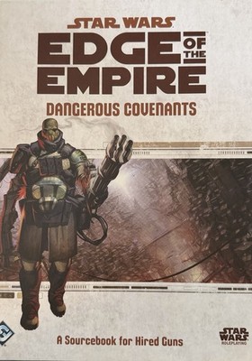 star wars edge of the empire Dangerous Covenants