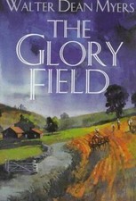 The Glory Field by Myers, Walter Dean