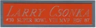 LARRY CSONKA DOLPHINS NAMEPLATE AUTOGRAPHED Signed FOOTBALL-HELMET-JERSEY-PHOTO