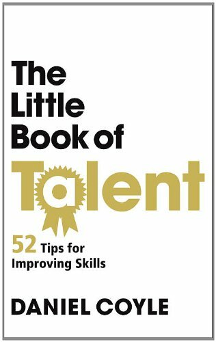 The Little Book of Talent,Daniel Coyle