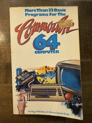 BASIC 32+ Programs 4 Commodore 64 1983 Di-Lithium Press Rugg/Feldman