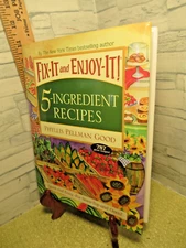 Fix-It and Enjoy-It 5-Ingredient Recipes /787 great recipes !  / Hardcover/ 2008