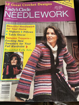 Fall 1978 Lady's Circle Needlework Magazine Crochet Knit Embroidery How-To's