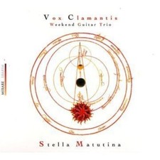 Vox Clamantis  Weekend Guitar Trio  Jaan-Eik Tulve- Stella Matutina (Gregorian)