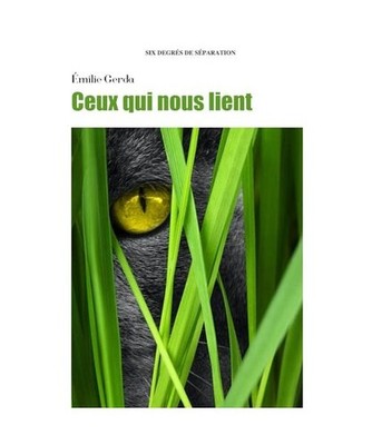 Six Degrés de Séparation: Ceux qui nous lient, Gerda, Émilie