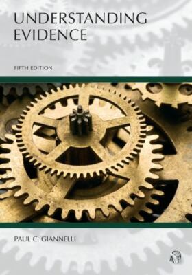 Understanding Evidence (Understanding Series) by Giannelli, Paul