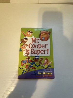 My Weirdest School #1: Mr. Cooper Is Super! - Paperback By Gutman, Dan - GOOD