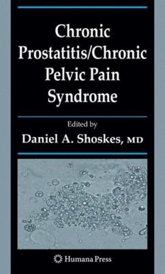 Chronic Prostatitis/Chronic Pelvic Pain Syndrome Hardcover