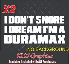 I Dont Snore Duramax Decal Sticker Stacks Soot Turbo Diesel Truck 6.6l 3.0l Def I Dont Snore Duramax Decal Sticker Stacks Soot Turbo Diesel Truck 6.6l 3.0l Def