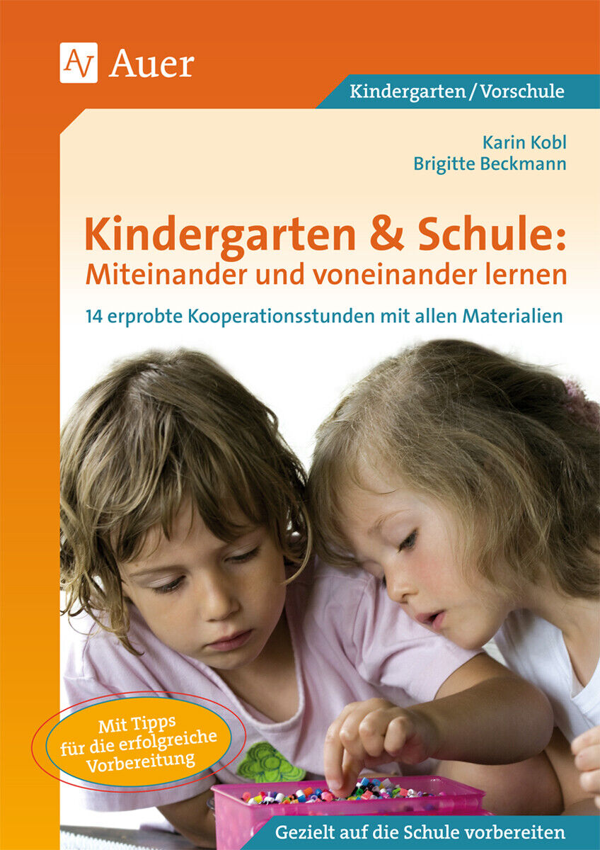 Thumbnail - Brigitte Beckmann; Karin Kobl / Kindergarten & Schule: Miteinander Und