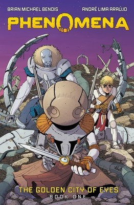 Phenomena Book One: The Golden City of Eyes: A Graphic Novel (Volume 1)