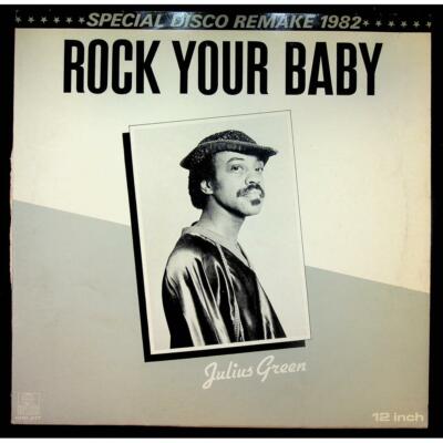 Julius Green - Rock Your Baby (Special Disco Remake 1982) - Vinyl V052111