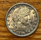 1906-d Barber Quarter  nice AU / UNC better date & grade