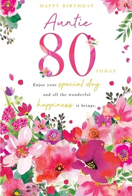 SPECIAL DAYS 80th Birthday Card for Auntie Floral Design 15x23cm Colour Insert