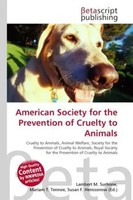 Lambert M. Surhone (U. A.) | American Society For The Prevention Of Cruelty...