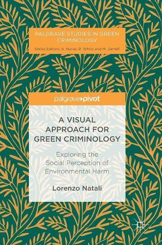Thumbnail - Lorenzo Natali A Visual Approach For Green Criminology (gebundene